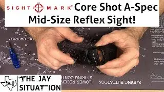 Sightmark Core Shot A-Spec Reflex Sight Review!