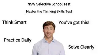 How to Master the Thinking Skills Test | NSW Selective School Test