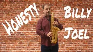 Billy Joel - Honesty sax cover