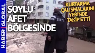Süleyman Soylu Kastamonu Bozkurt'ta Kurtarma Çalışmalarını Takip Etti
