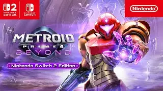 Metroid Prime 4: Beyond &ndash; Nintendo Switch 2 Edition &ndash; Overzichtstrailer