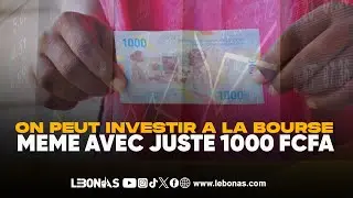 ON PEUT INVESTIR A LA BOURSE DE LA CEMAC AVEC 1000 FCFA