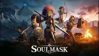 SoulMask: Day 7 - Father & Son - Mine production and new base??