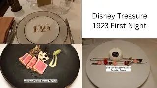 Disney Treasure 1923 First Night Menu and Food Photos #disney #disneylifestylers #disneytreasure