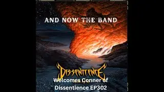 EP302: Connor of Dissentience &ndash; Kaiju EP, Genre-Bending Metal, Vinyl Struggles & 2026 Tour Plans