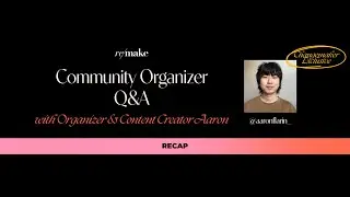 Community Organizer Q&A with Organizer and Content Creator @aaronflarin_