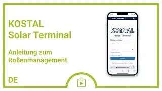 #Tutorial: Rollenmanagement im KOSTAL Solar Terminal f&uuml;r Gesch&auml;ftskunden | KOSTAL