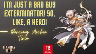 В центре внимания герой Тинии | Guardian Tales для Nintendo Switch