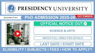 Presidency University Phd Admission 2025-26 Notification | Eligibility, Seats & How to Apply?
