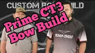 Prime CT3 Bow Build with @archeryshack and @nevergohungrysc