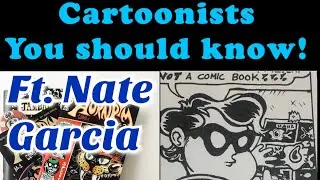 NATE GARCIA COMICS | Cartoonists You Should Know | Indie | Self Published | Underground Comix