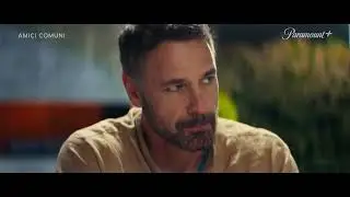 Amici Comuni | Trailer Ufficiale (2025) &ndash; Raoul Bova | In Arrivo su Paramount+