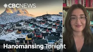 Here's what this American journalist witnessed on the ground in Greenland | Hanomansing Tonight