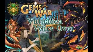Gems of War: Vulpacea Voice Over