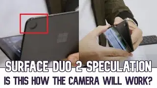 Is this how Surface Duo 2/Zeta's camera will work?
