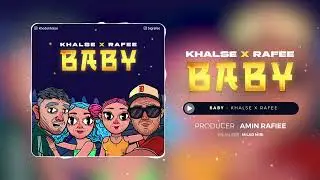 Khalse feat. BigRafee - Baby (خلسه و بیگ رفی - بیبی)