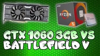 Battlefield V Benchmark - GTX 1060 3gb + Ryzen 5 1600 - All Settings Tested (Sept. 2018) (Open Beta)