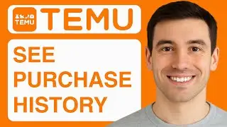 How to See TEMU Purchase History - (Quick & Easy) 2025
