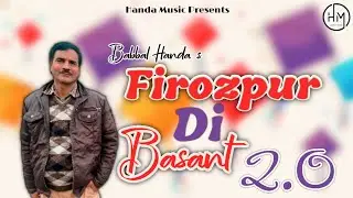 Firozpur Di Basant 2.0 | Babbal Handa | Lk | Latest basant Song 2024