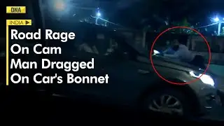 Road Rage Caught On Cam: Man Dragged On Car's Bonnet For Nearly 3 KM In Delhi; Watch Video
