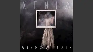 Window Pain