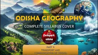 Odisha Geography: Transport & Communication | Road, Rail, Air & Ports | #OdishaGeography #OPSC #ASO