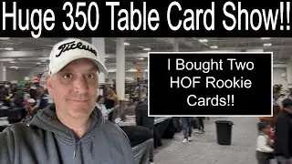 MASSIVE 350 Table Fairfield Card Show!!