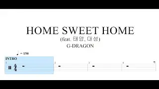 G-DRAGON - HOME SWEET HOME | DRUM SHEET MUSIC