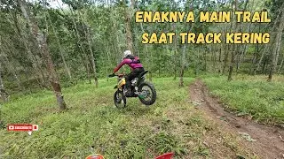 Enaknya Main Trail Saat Track Kering - Ngetrail Silaturahmi di Jalur Super Licin & Ekstrem