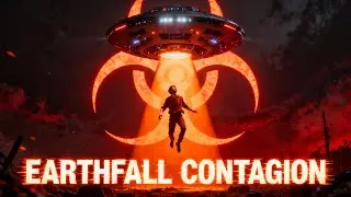 Earthfall Contagion Horror story: They Returned Him to Earth&hellip; So the Infection Could Begin