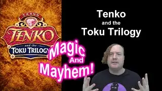 Magic and Mayhem!  Tenko and the Toku Trilogy (Denziman, Gavan, Metalder)
