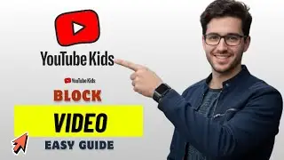Как заблокировать видео на YouTube Kids в 2026 году (быстрое решение!)