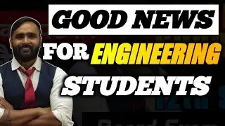 GOOD NEWS FOR ENGINEERING STUDENTS|ENGINEERING|PRADEEP GIRI SIR