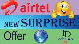 Airtel | Airtel new offer | Airtel new surprise offer| Airtel monsoon offer| Airtel data offer 2017