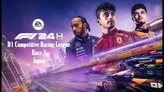 D1 Competitive Racing League RACE 3 in Japan F1 24