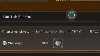 I Got This For You (Week 13 Challenge) Season 1 - The First Descendant