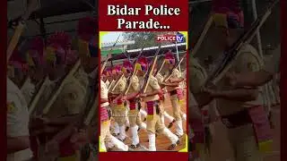 Bidar Police Parade...!
