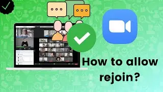How to allow removed participants to rejoin on Zoom?