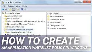 How to create an Application Whitelist Policy in Windows