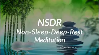 NSDR Non-Sleep-Deep-Rest (Meditation)