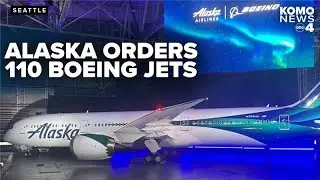 'American manufacturing is back:' Alaska Airlines orders record 110 Boeing jets