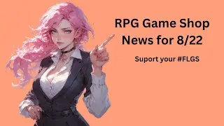 RPG Game Shop News for August 22