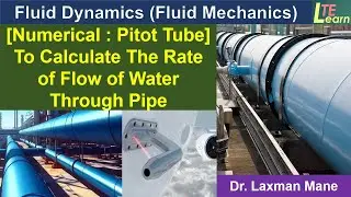 | Pitot Tube Numerical | To Calculate The Flow Rate of Water Through Pipe |