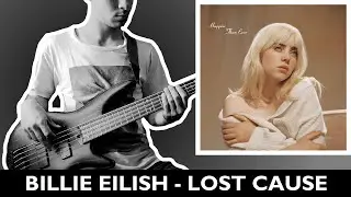 Billie Eilish - Lost Cause (Full Bass cover)