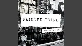 Painted Jeans (Original Mix)