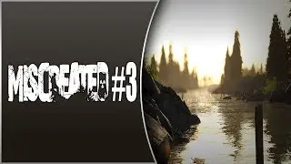 Miscreated Funtage #3