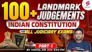 Landmark Judgements of Supreme Court | Landmark Cases on Indian Constitution | Vishal Sir