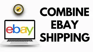 How to Combine Shipping on Multiple eBay Items (Step-by-Step 2026)