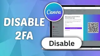 Как отключить двухфакторную аутентификацию (MFA) в Canva