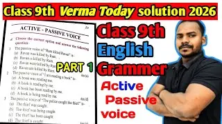 Class 9th Verma Today solution English grammer ACTIVEPASSIVEVOICE| important  English Grammer #वर्मा